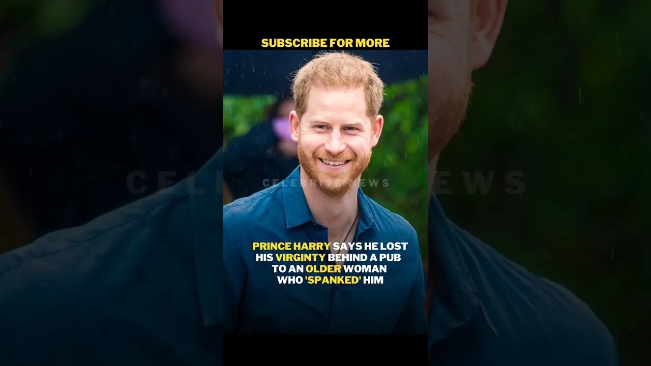 Prince Harry Lost Virginity Behind A Pub