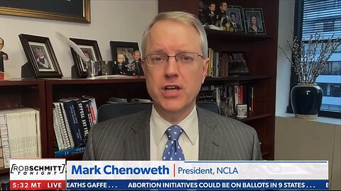 ROB SCHMITT TONIGHT-6/28/24-MARK CHENOWETH (PRESIDENT NCLA) argued Chevron in front of SCOTUS