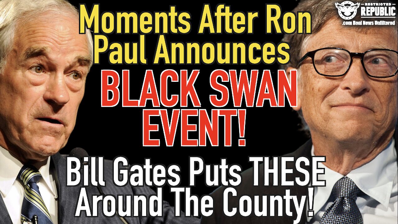 Moments After Ron Paul Announces Black Swan Event, Bill Gates Positions These Around The Country!