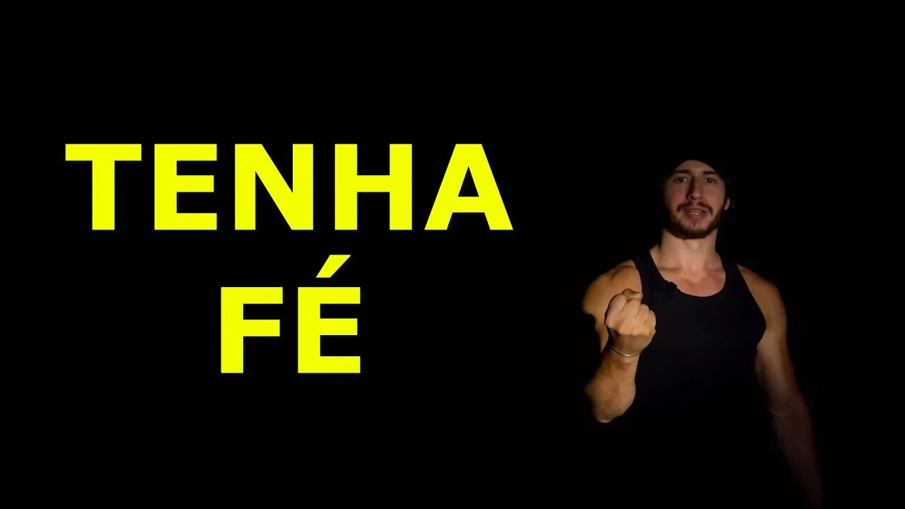 VOCÊ PRECISA TER FÉ NA REALIZAÇÃO DO SEU SONHO