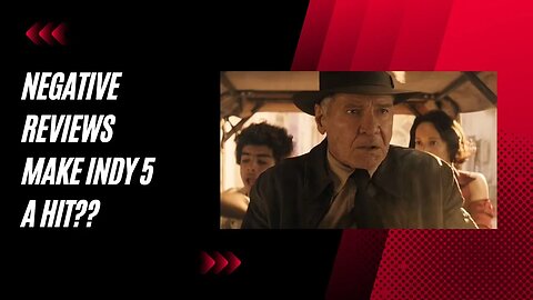 "Indiana Jones 5: Why Negative Reviews Could Actually Boost Its Box Office Success"