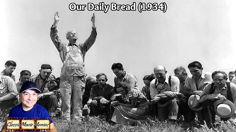 Our daily Bread (1934) Review and Commentary by Jason [8.28.2024]