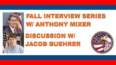 The Freedom File | Fall Interview Series | Jacob Buehrer