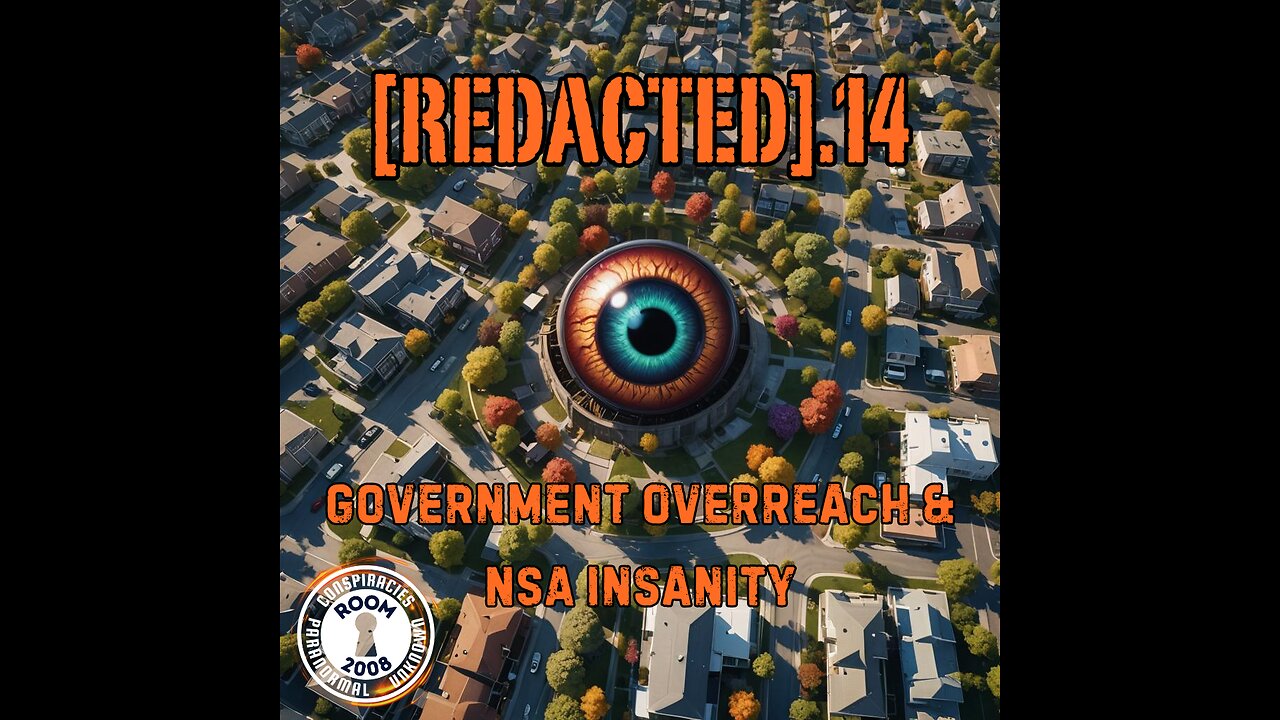 [REDACTED].14 - Government Overreach in Real Estate & NSA Insanity