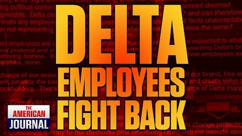 Delta Employees Rebel Against Great Reset Corporate Activism