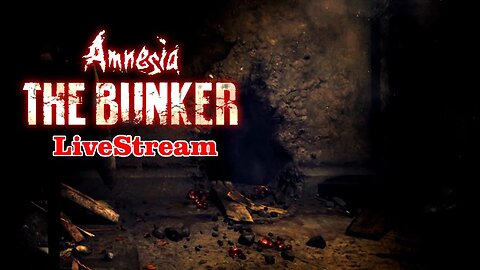 NEW Amnesia Game! Let's Escape the Trenches | Amnesia: The Bunker - Livestream