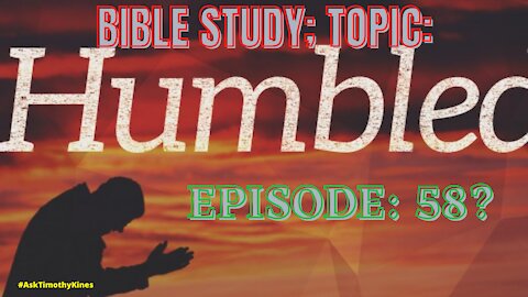 #ATK BIBLE STUDY EPISODE 58