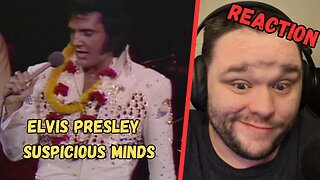 Elvis Presley ~ Suspicious Minds Reaction