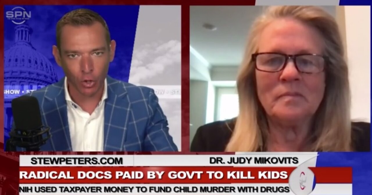 Stew Peters: Judy Mikovits: NIH Used Tax Payer Money For Child Murder, Kandiss Taylor SWATTED By Feds