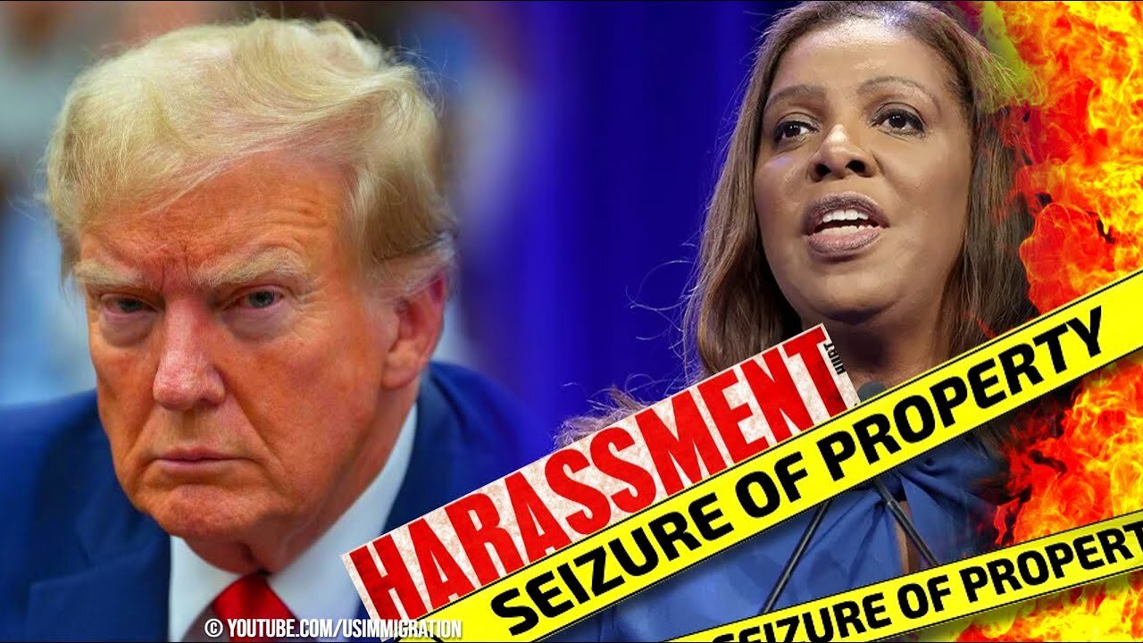 BREAKING - Letitia James Harassment Campaign on Trump - NY AG Seizing Trump Properties