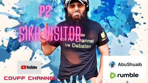 P2 Sikh talks to Muslim. Bro Mohammed