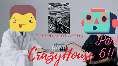 CrazyHouse Arena Tournament 1 Part 6