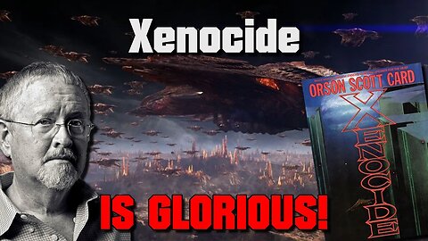 Orson Scott Card's Xenocide is GLORIOUS!