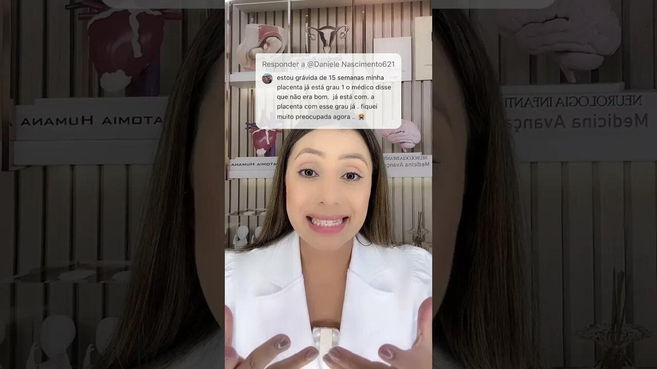 Estou com 15 semanas de gravidez e a minha placenta estar grau um, é perigoso?