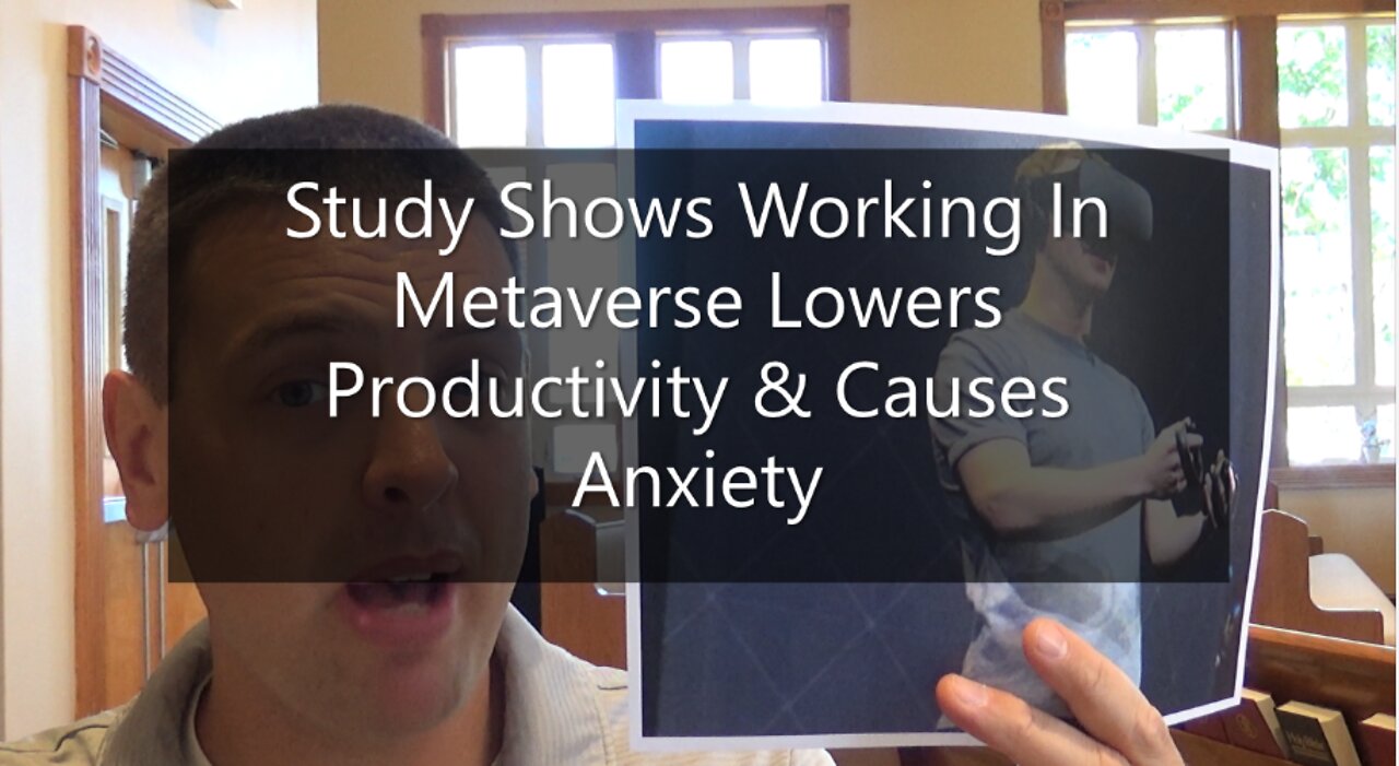 Study Shows Working In Metaverse Lowers Productivity, Causes Anxiety