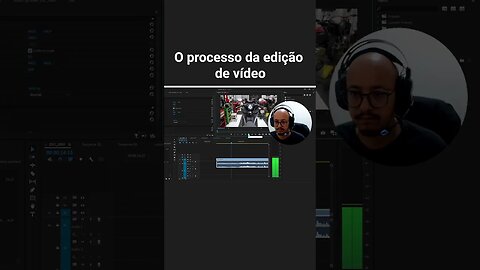 O processo da edição de vídeo | #videogram #video #videos #videoshoot 🎥