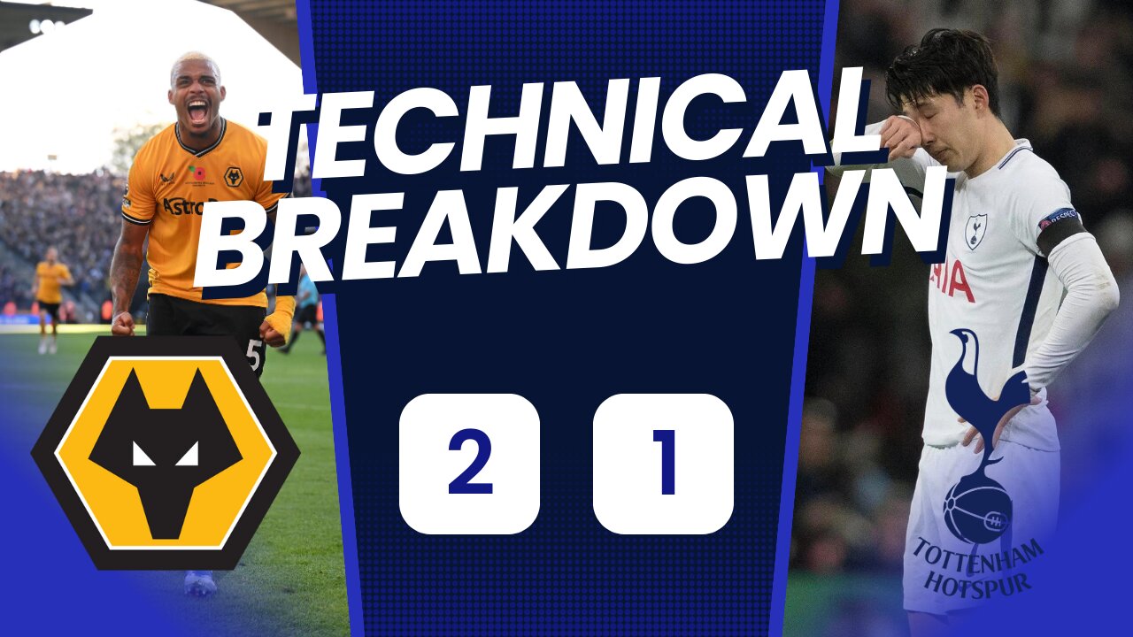 That's it for Spurs? Wolves 2-1 Tottenham Technical Analysis