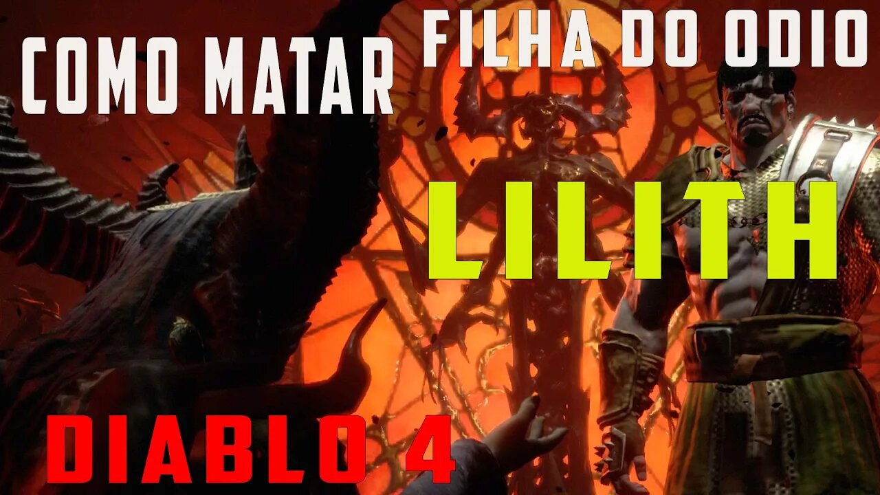 Como matar lilith filha do ódio diablo 4 de barbaro