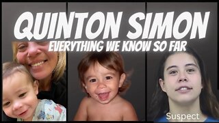 Quinton Simon : Everything We Know So Far #quintonsimon