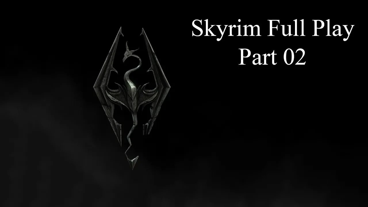 Skyrim Full Play Part 02