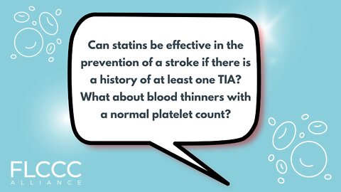 Can statins be effective in the prevention of a stroke if there is a history of at least one TIA? What about blood thinners with a normal platelet count?