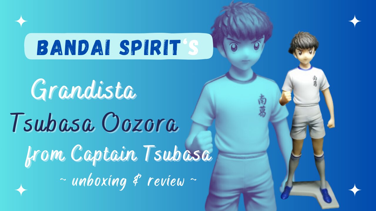 Bandai Spirits' Grandista Captain Tsubasa unboxing!