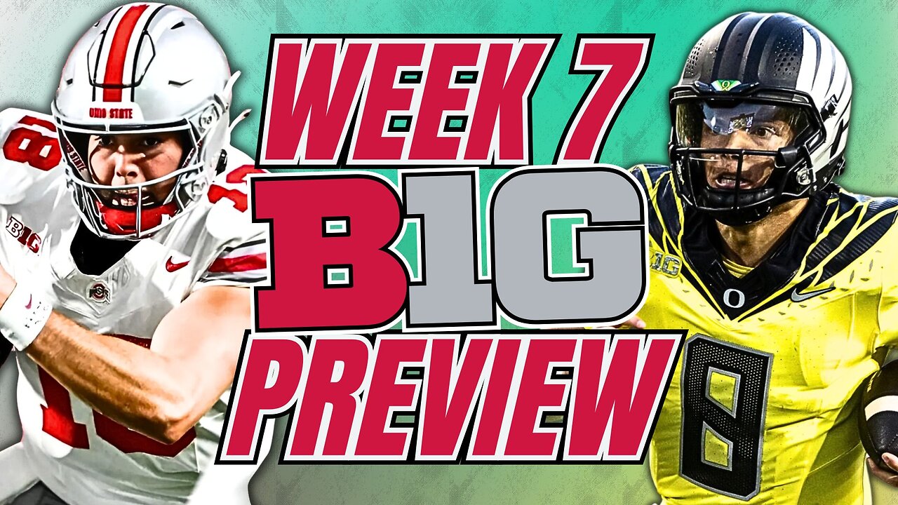 Will Week 7 Be the DOWNFALL of Big Ten Favorites?