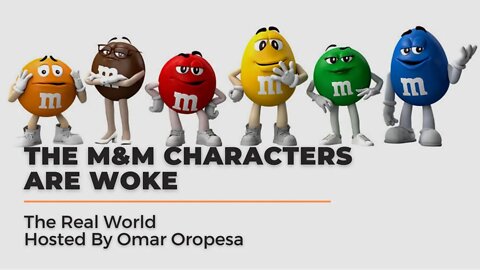 The M&M Characters Are Woke