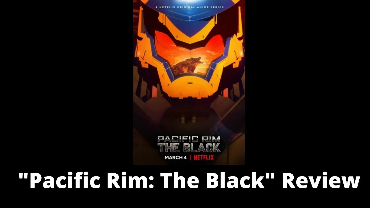 Pacific Rim: The Black Season 2 Review