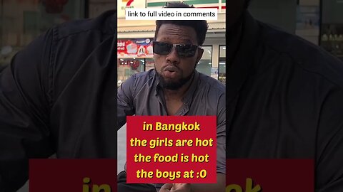 everything is hot in Thailand