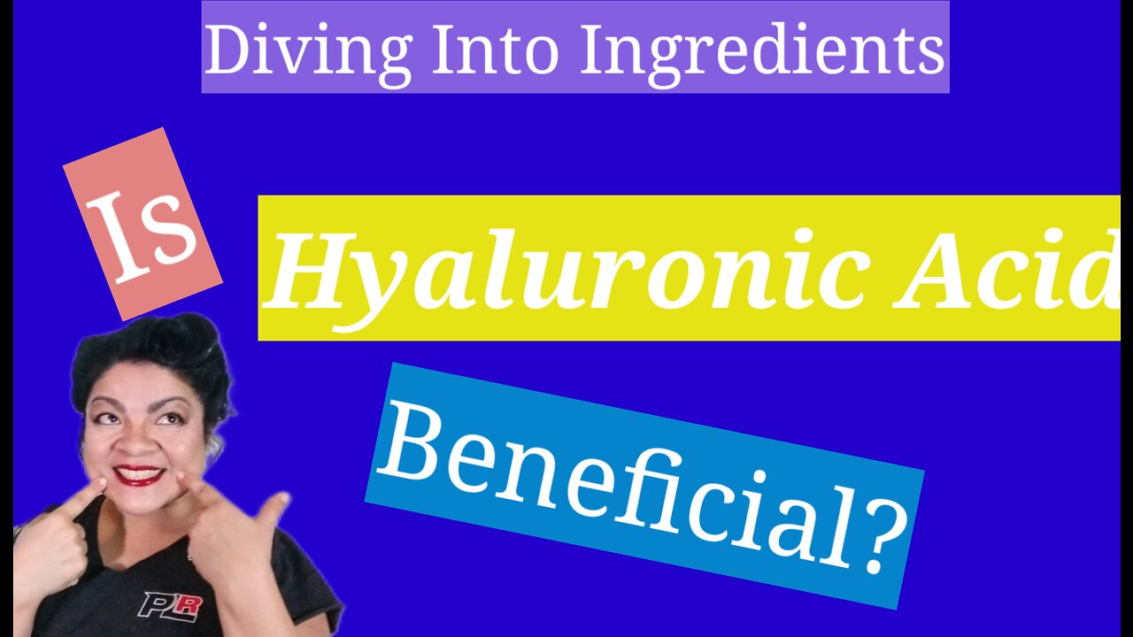 Ingredient Dive: Hyaluronic Acid