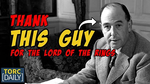 Thank CS Lewis for The Lord of the Rings!