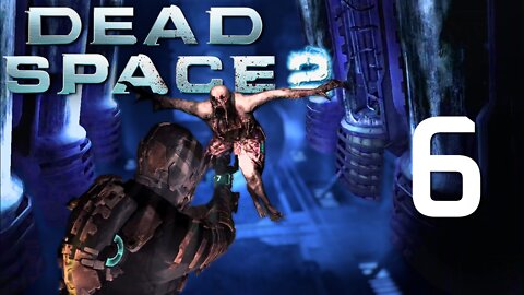 Fabrica De Necromorfos? Dead Space 2 #6