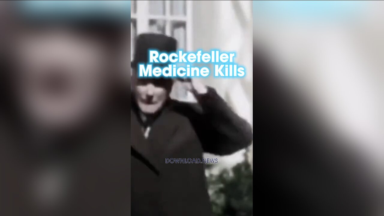 Rockefeller Medicine Was Designed To Steal Your Money, Then Kill You