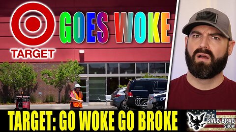 Go Woke Go Broke Target