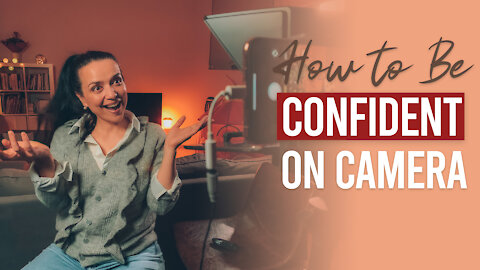 How to be Confident on Camera | Become a Pro