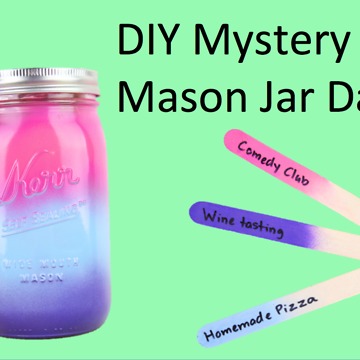 DIY Mystery mason jar date