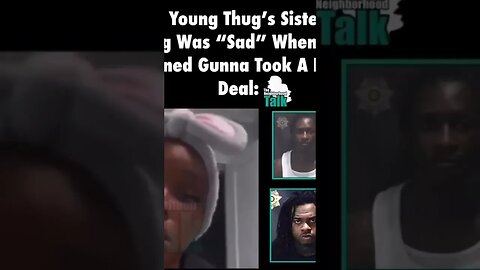 #gunna #rat young thug sister said gunna is a dub and a rat