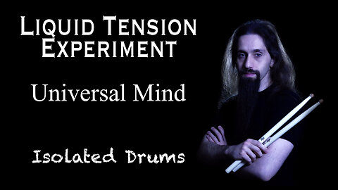 Liquid Tension Experiment - Universal Mind | Isolated Drums | Panos Geo