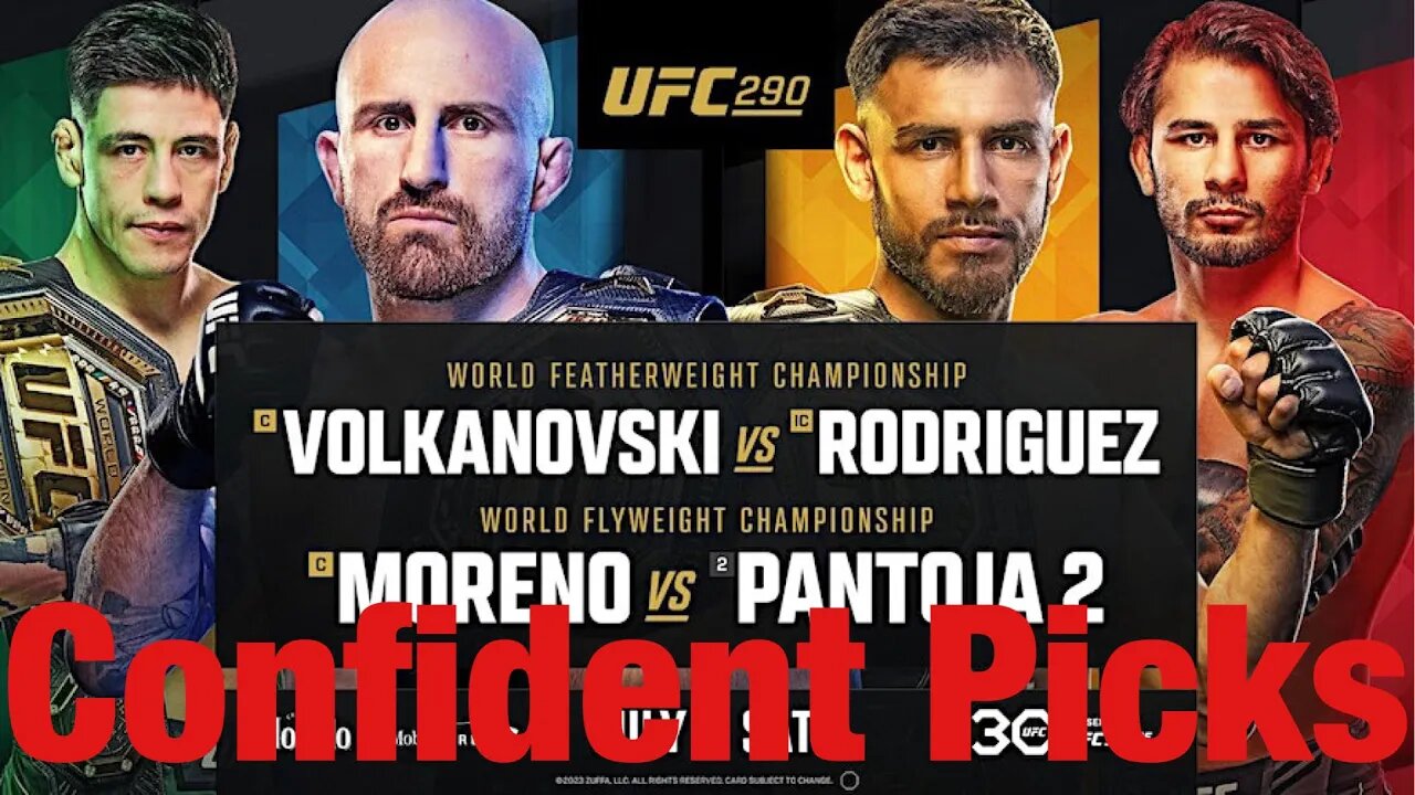 UFC 290 Volkanovski Vs Rodriguez Most Confident Picks