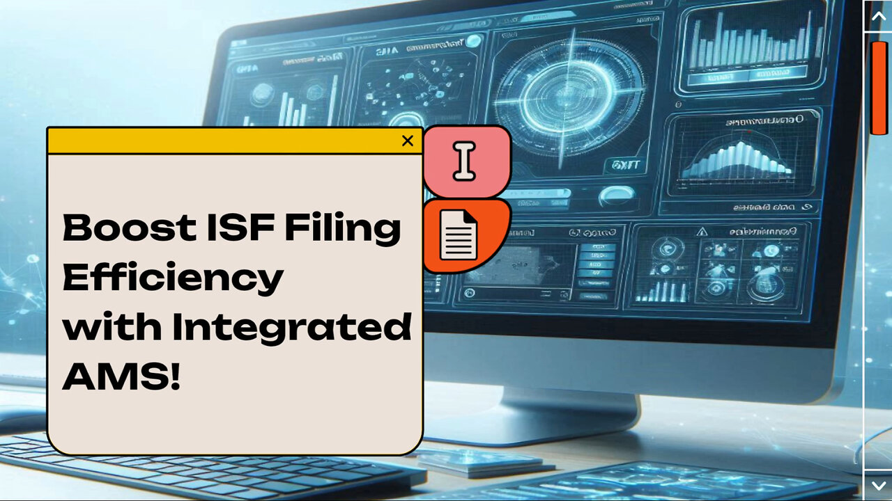 Boosting Efficiency: How AMS and TMS Integration Revolutionizes ISF Filing