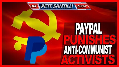 PayPal To Punish Anti-Communist Activists In Hong Kong