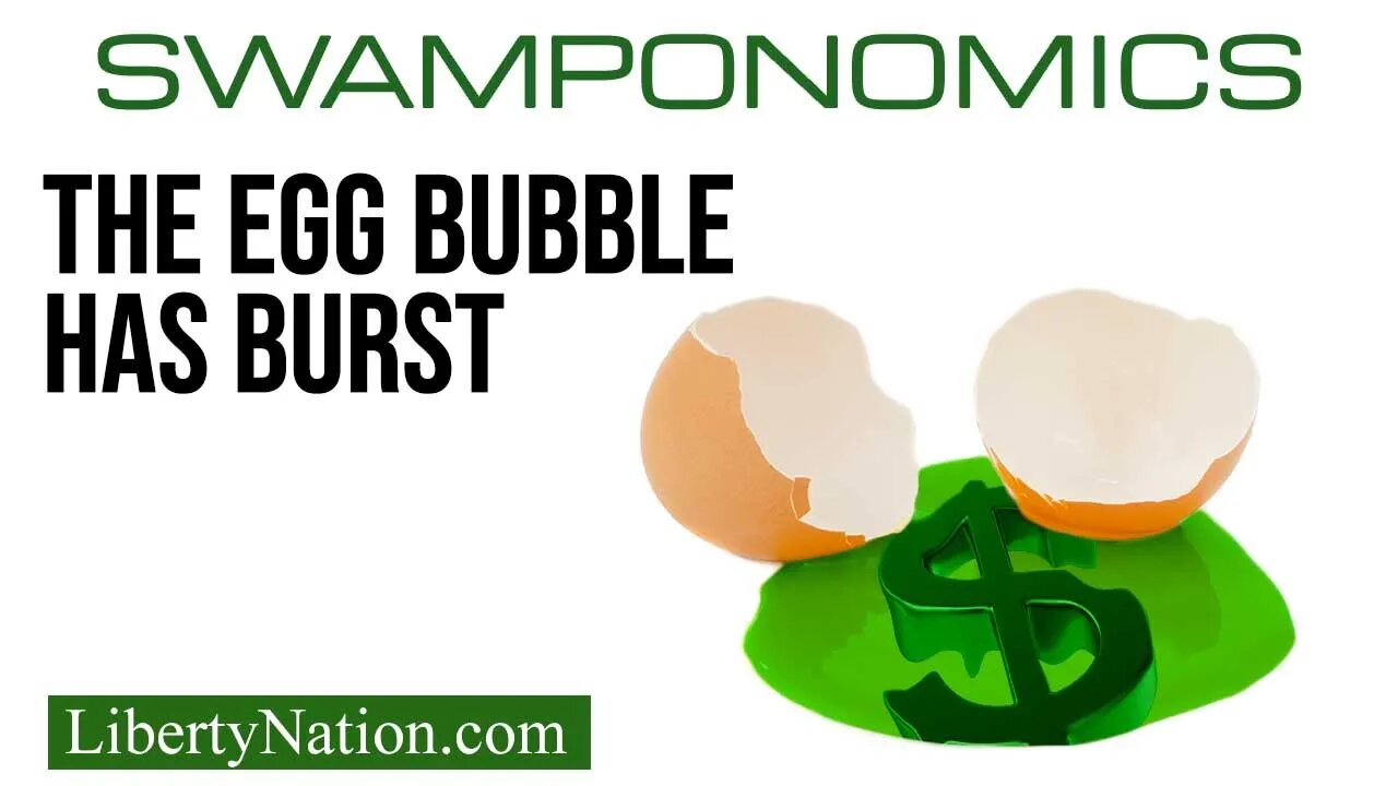 The Egg Bubble Has Burst – Swamponomics