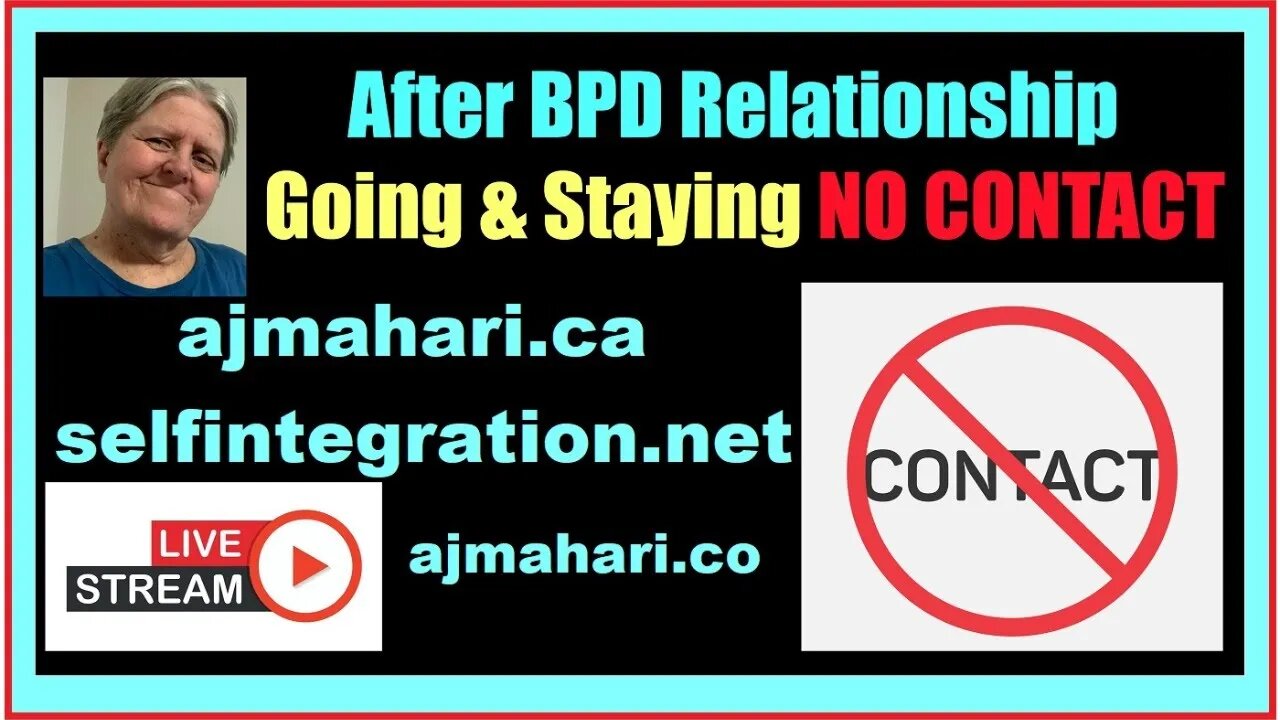 Borderline Personality Relationships Breakups - *NO CONTACT*