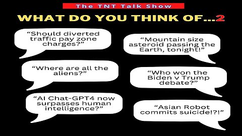 TNT#210 - Where are all the aliens + did a robot kill itself + has ChatGPT passed human intellect?