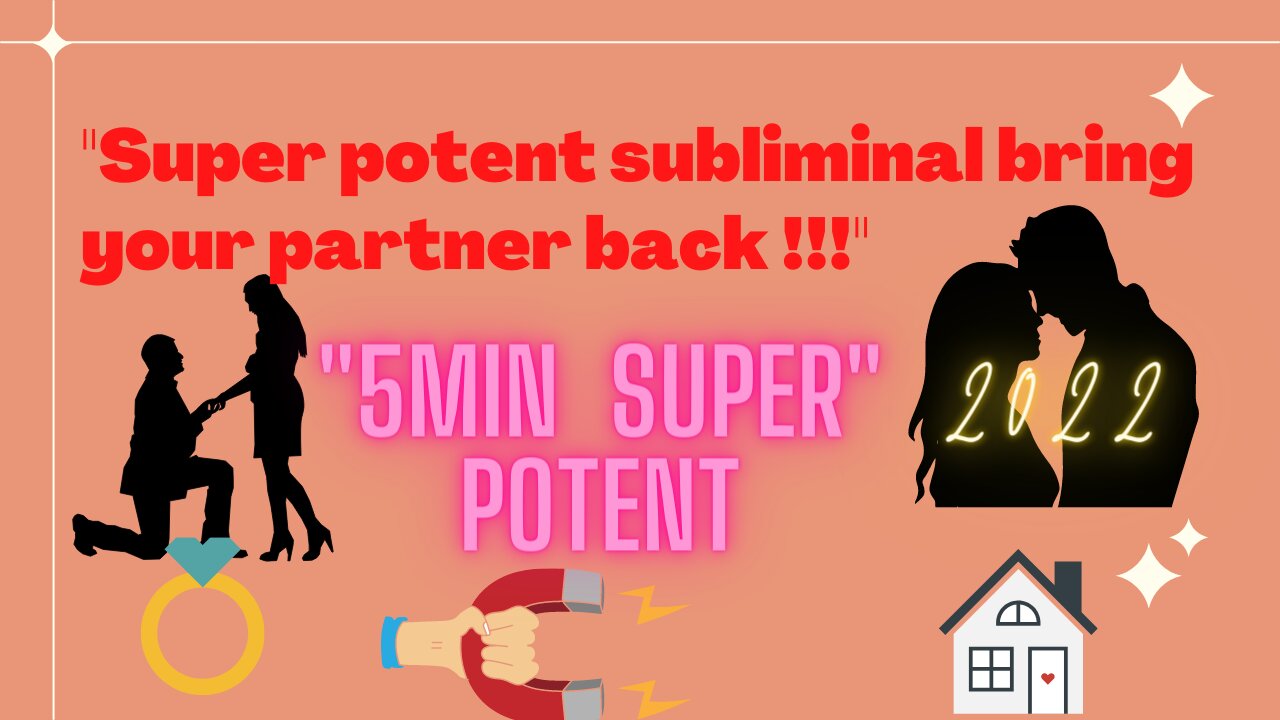 SUPER POTENT SUBLIMINAL BRING YOUR PARTNER BACK!!!!