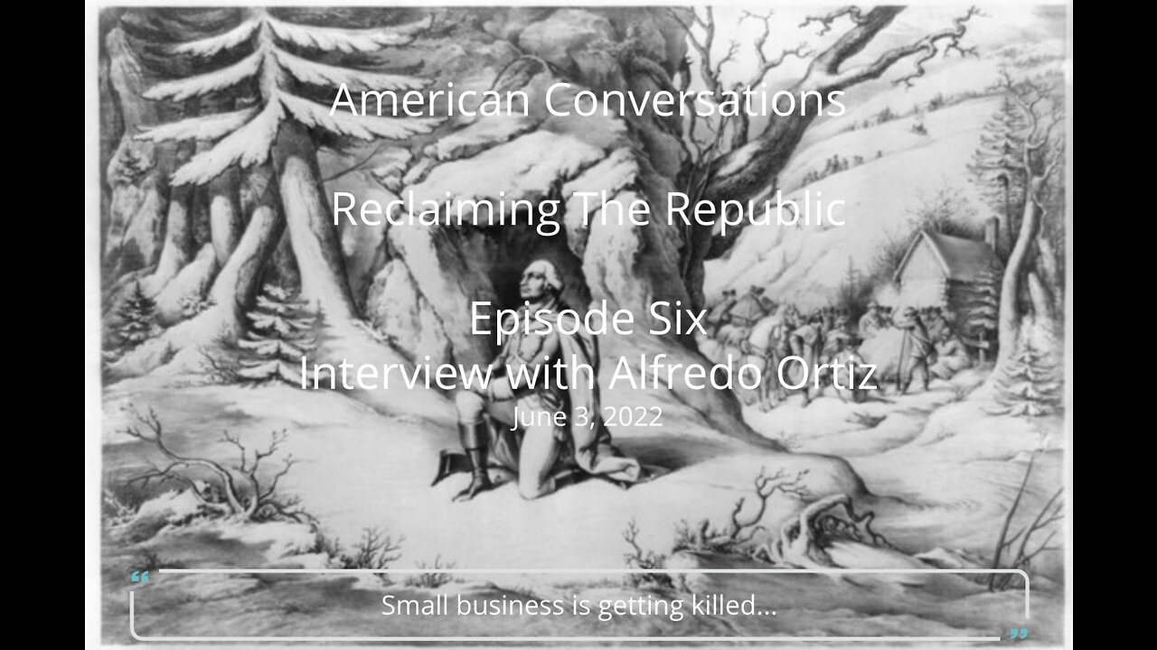 Episode 6 - Reclaiming The Republic With Alfredo Ortiz Of Job Creators Network