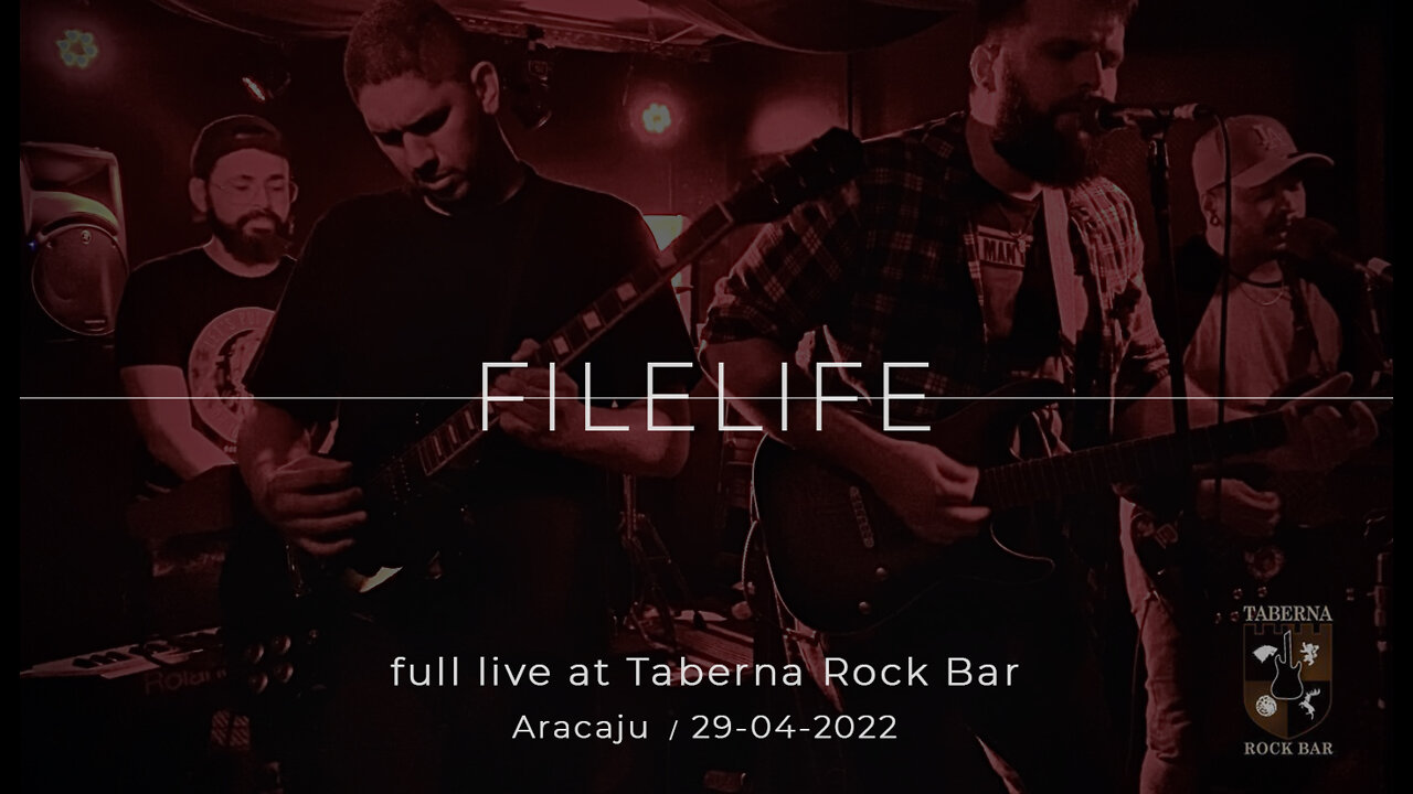 FILELIFE - Live at Taberna Rock Bar - 04-29-2022