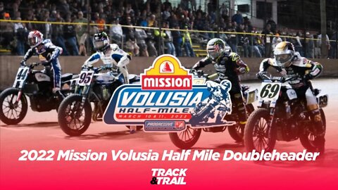 2022 Mission Volusia Half Mile Doubleheader Promo Progressive American Flat Track