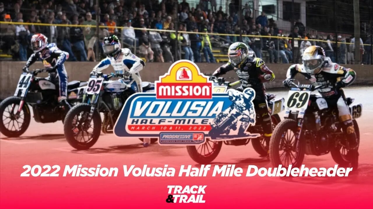 2022 Mission Volusia Half Mile Doubleheader Promo Progressive American Flat Track